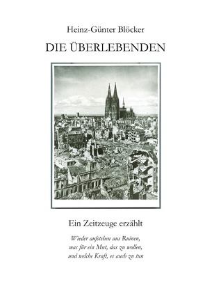 DIE ÜBERLEBENDEN von Blöcker,  Heinz-Günter