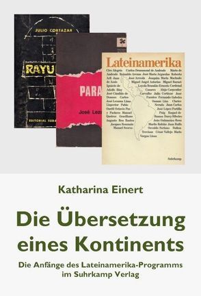 Die Übersetzung eines Kontinents von Einert,  Katharina