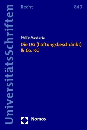 Die UG (haftungsbeschränkt) & Co. KG von Mostertz,  Philip