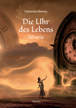 Die Uhr des Lebens von Nemes,  Fabienne