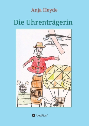 Die Uhrenträgerin von Heyde,  Anja