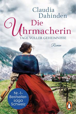 Die Uhrmacherin – Tage voller Geheimnisse von Dahinden,  Claudia