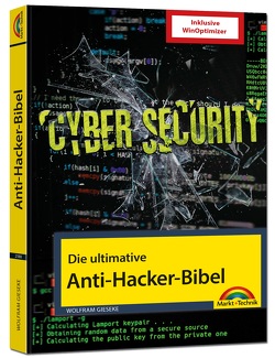 Die ultimative Anti Hacker Bibel inkl. Vollversion WinOptimizer Systemtuning Software von Gieseke,  Wolfram