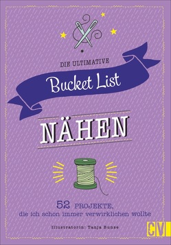 Die ultimative Bucket List Nähen