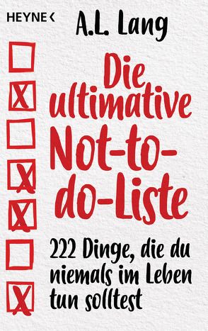 Die ultimative Fuck-it-Liste von Lang,  A.L., Schmalen,  Elisabeth