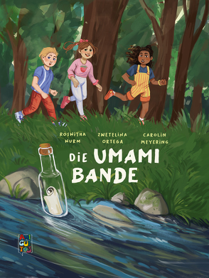 Die Umami Bande von Meyering,  Carolin, Ortega,  Zwetelina, Wurm,  Roswitha