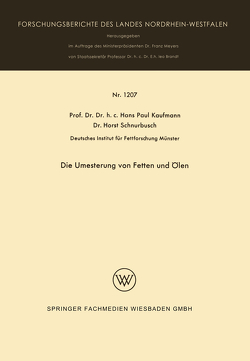 Die Umesterung von Fetten und Ölen von Kaufmann,  Hans Paul