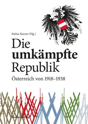 Die umkämpfte Republik von Karner,  Stefan