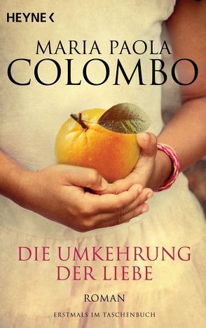 Die Umkehrung der Liebe von Colombo,  Maria Paola, Genzler,  Bruno