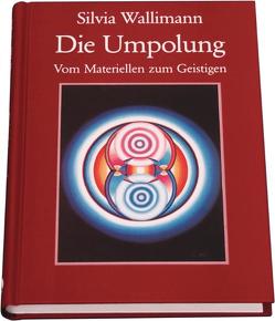 Die Umpolung von Wallimann,  Silvia