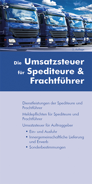 Die Umsatzsteuer für Spediteure & Frachtführer von Rojahn,  Sophie, Wagner,  Christoph