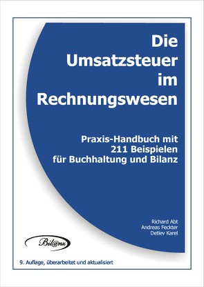 Die Umsatzsteuer im Rechnungswesen von Abt,  Richard, Feckter,  Andreas, Karel,  Detlev