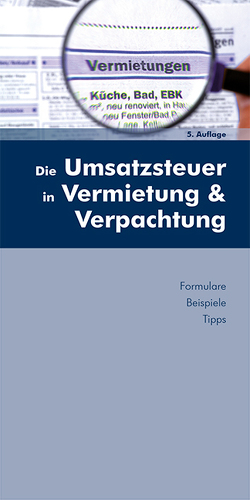 Die Umsatzsteuer in Vermietung und Verpachtung von Huber-Wurzinger,  Edith