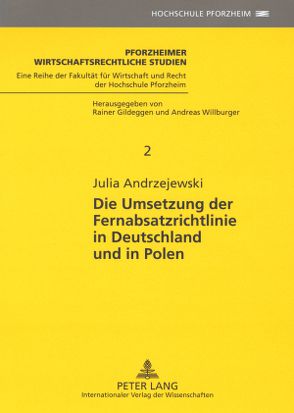 Die Umsetzung der Fernabsatzrichtlinie in Deutschland und in Polen von Andrzejewski,  Julia