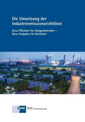 Die Umsetzung der Industrieemissionsrichtlinie von Mohr,  Katharina,  Dr.