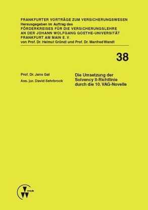 Die Umsetzung der Solvency II-Richtlinie durch die 10. VAG-Novelle von Gal,  Jens, Sehrbrock,  David