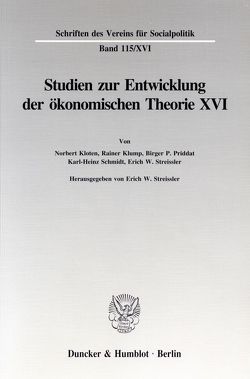 Die Umsetzung wirtschaftspolitischer Grundkonzeptionen in die kontinentaleuropäische Praxis des 19. und 20. Jahrhunderts, I. Teil. von Streissler,  Erich W.