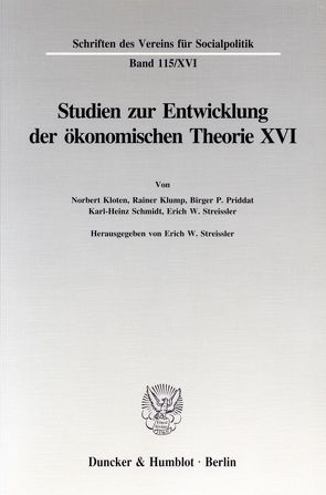 Die Umsetzung wirtschaftspolitischer Grundkonzeptionen in die kontinentaleuropäische Praxis des 19. und 20. Jahrhunderts, I. Teil. von Streissler,  Erich W.