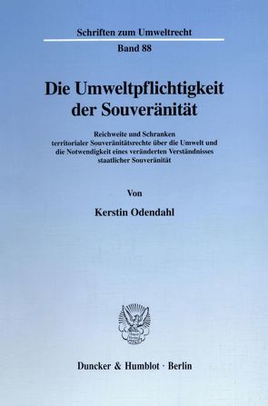 Die Umweltpflichtigkeit der Souveränität. von Odendahl,  Kerstin