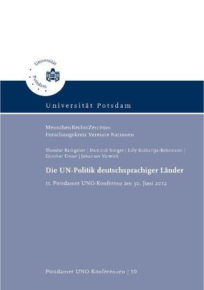 Die UN-Politik deutschsprachiger Länder von Rathgeber,  Theodor, Steiger,  Dominik, Sucharipa-Behrmann,  Lilly, Unser,  Günther, Varwick,  Johannes