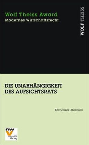 Die Unabhängigkeit des Aufsichtsrats von Oberhofer,  Katharina