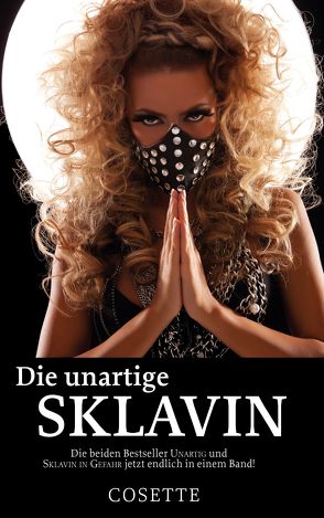 Die unartige Sklavin von Cosette