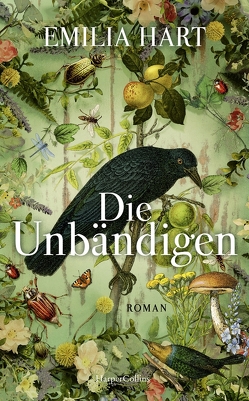 Die Unbändigen von Hart,  Emilia, Walther,  Julia