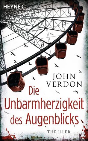 Die Unbarmherzigkeit des Augenblicks von Mader,  Friedrich, Verdon,  John