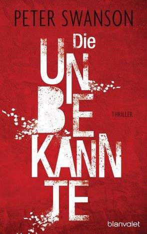 Die Unbekannte von Kinzel,  Fred, Swanson,  Peter