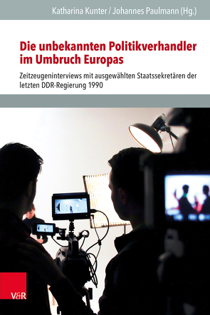 Die unbekannten Politikverhandler im Umbruch Europas von Kunter,  Katharina, Paulmann,  Johannes