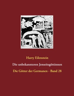 Die unbekannteren Jenseitsgöttinnen von Eilenstein,  Harry