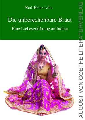 Die unberechenbare Braut von Labs,  Karl-Heinz