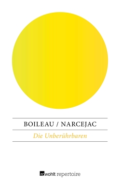 Die Unberührbaren von Boileau,  Pierre, Narcejac,  Thomas, Uebe,  Elisabeth