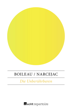 Die Unberührbaren von Boileau,  Pierre, Narcejac,  Thomas, Uebe,  Elisabeth