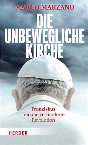 Die unbewegliche Kirche von Marzano,  Marco, Stein,  Gabriele