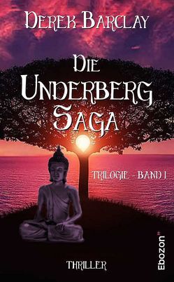 Die Underberg Saga von Barclay,  Derek