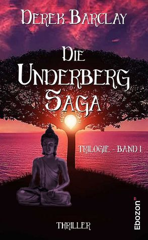 Die Underberg Saga von Barclay,  Derek