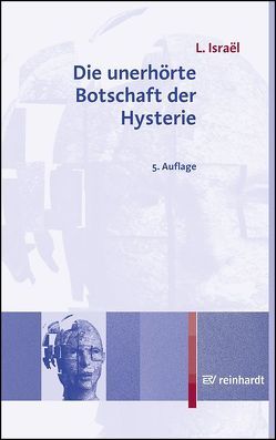 Die unerhörte Botschaft der Hysterie von Israel,  Lucien, Müller,  Peter;Posch,  Peter