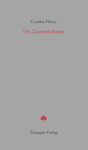 Die Unersetzbaren von Engelmann,  Peter, Fleury,  Cynthia, Steurer-Boulard,  Richard