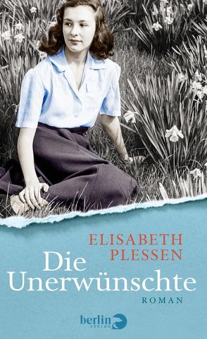 Die Unerwünschte von Plessen,  Elisabeth