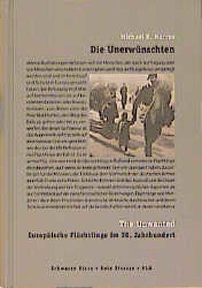 Die Unerwünschten /The Unwanted von Marrus,  Michael R