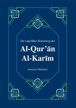 Die ungefähre Bedeutung des Al-Qur’an Al-Karim von Rassoul,  Muhammad