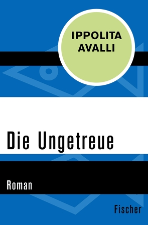 Die Ungetreue von Avalli,  Ippolita, Neumann,  Sabine