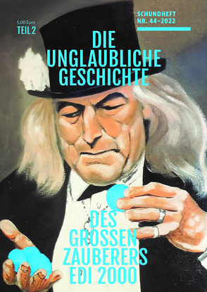 Die unglaubliche Geschichte des großen Zauberers Edi 2000 von Vidmar,  Edi