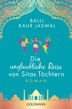 Die unglaubliche Reise von Sitas Töchtern von Jaswal,  Balli Kaur, Retterbush,  Stefanie