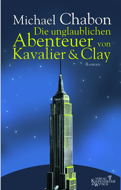 Die unglaublichen Abenteuer von Kavalier & Clay von Chabon,  Michael, Fischer,  Andrea