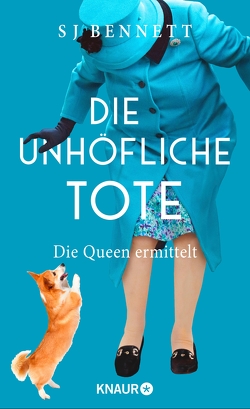 Die unhöfliche Tote von Bennett,  S J, Löcher-Lawrence,  Werner