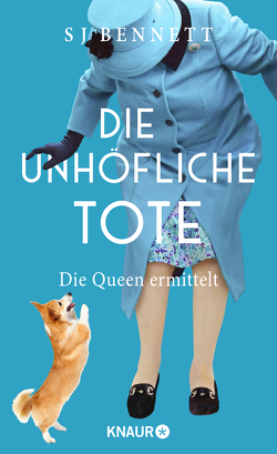 Die unhöfliche Tote von Bennett,  S J, Löcher-Lawrence,  Werner