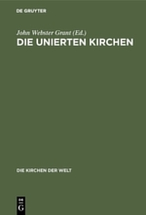 Die unierten Kirchen von Grant,  John Webster