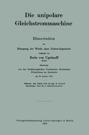 Die unipolare Gleichstrommaschine von Ugrimoff,  Boris von